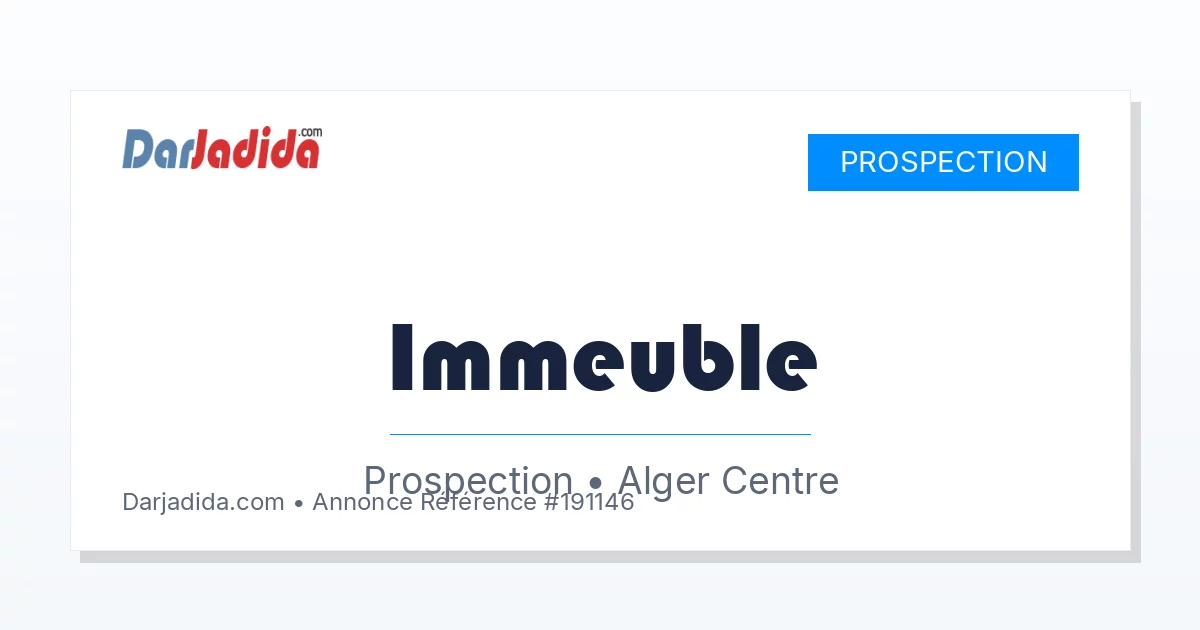 Prospection Immeuble  Alger