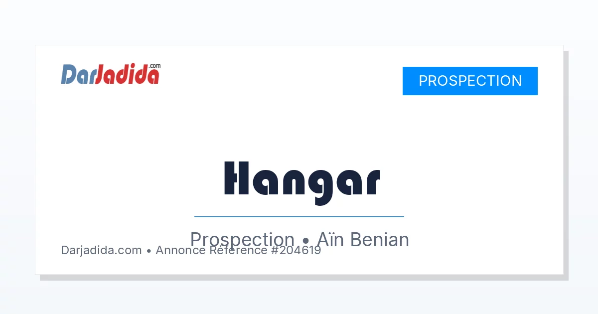 Prospection Hangar  Alger