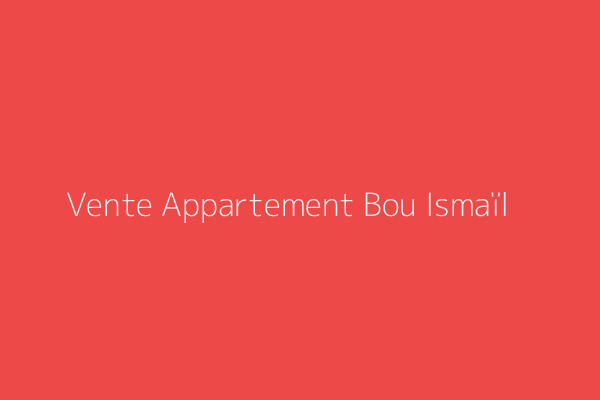 Vente Appartement F2 Bou ismail Bou Ismaïl Tipaza