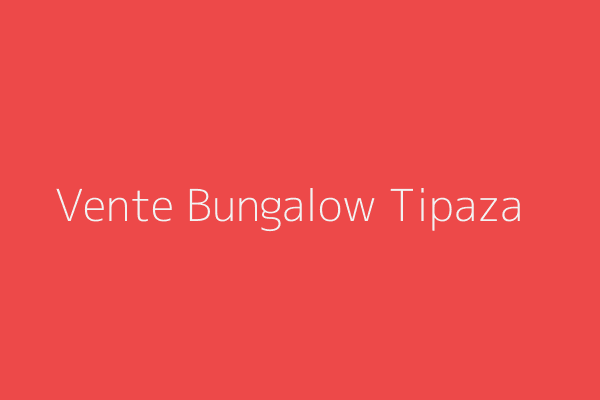 Vente Bungalow F5 Tipaza