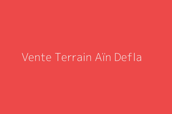 Vente Terrain  Ain-defla