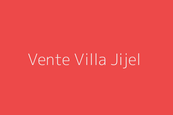 Vente Villa F10 ou +  Jijel