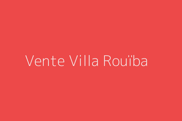 Vente Villa F10 ou +  Rouiba Rouïba Alger